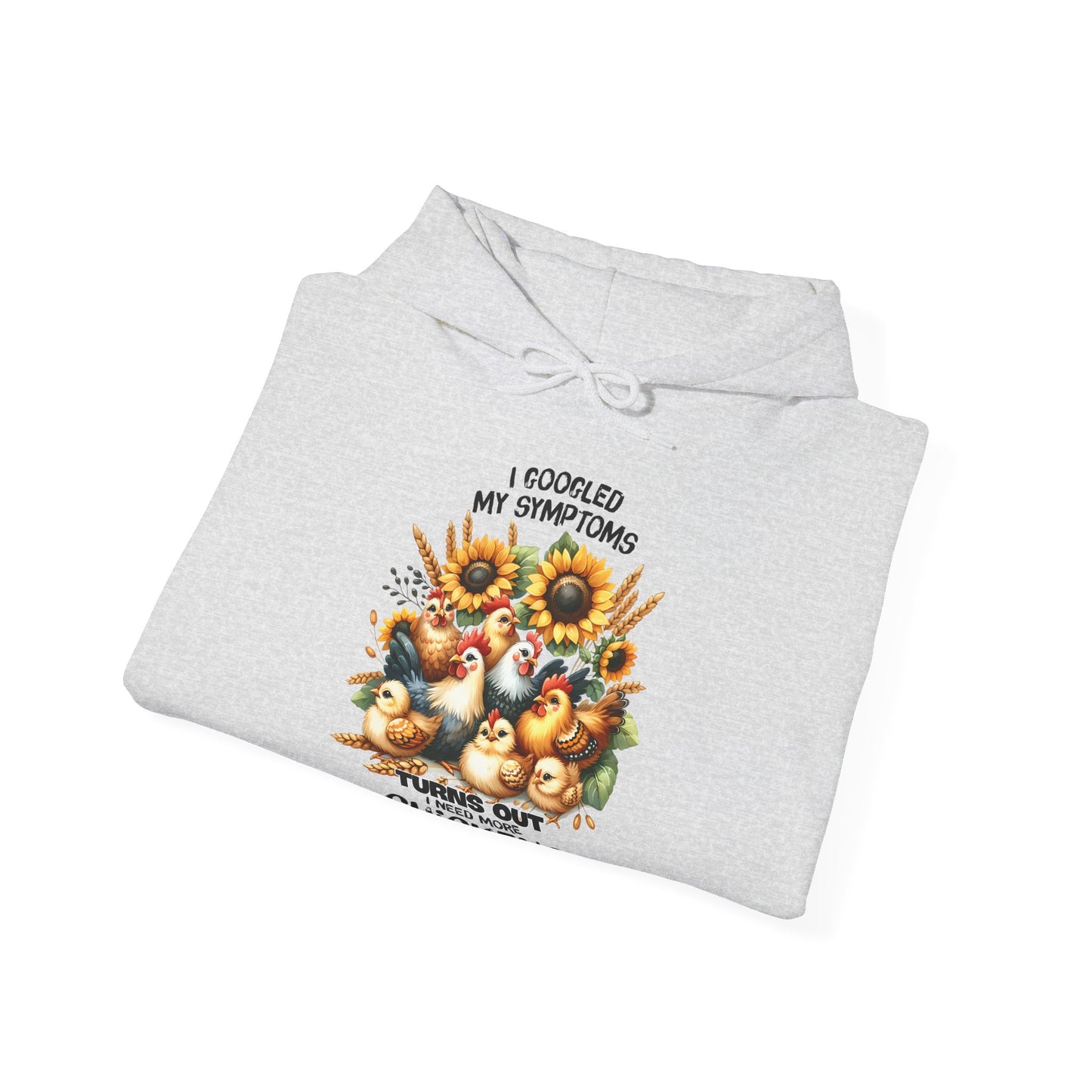 I Googled My Symptoms Hooded Sweatshirt