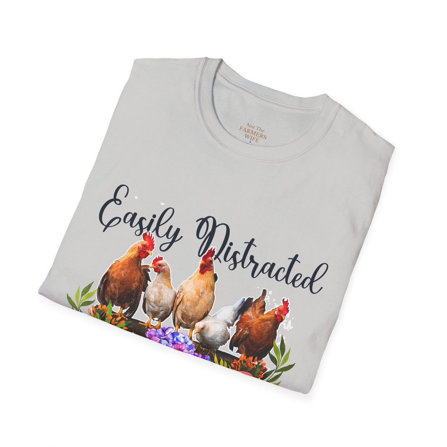 Easily Distracted by Chickens T-Shirt