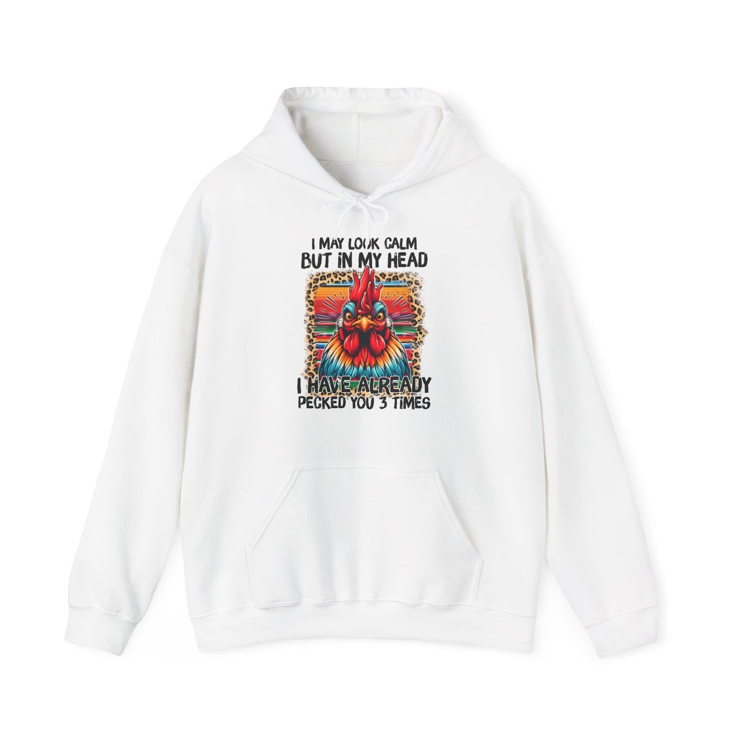 I May Look Calm Hooded Sweatshirt