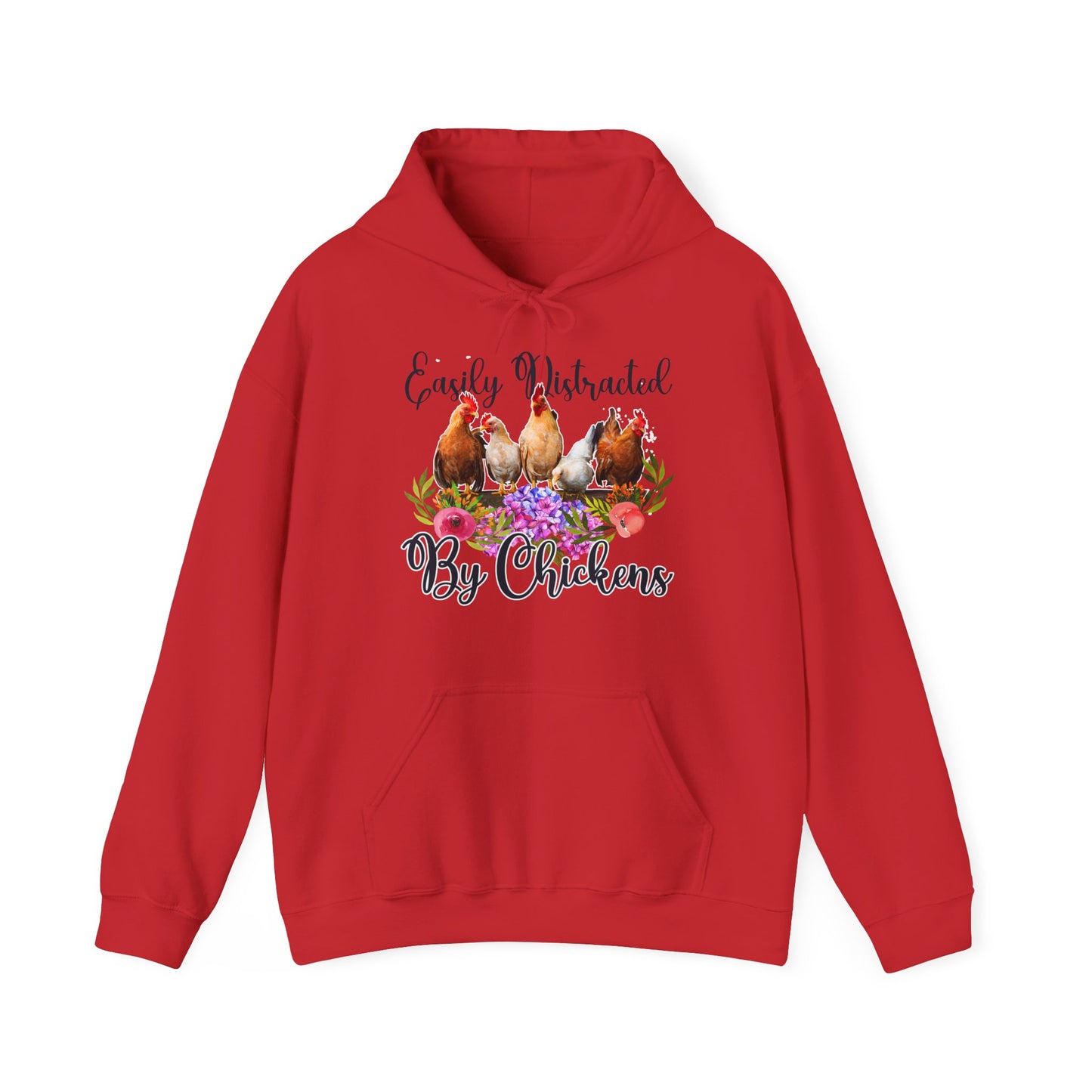 Easily Distracted by Chickens Unisex Hooded Sweatshirt