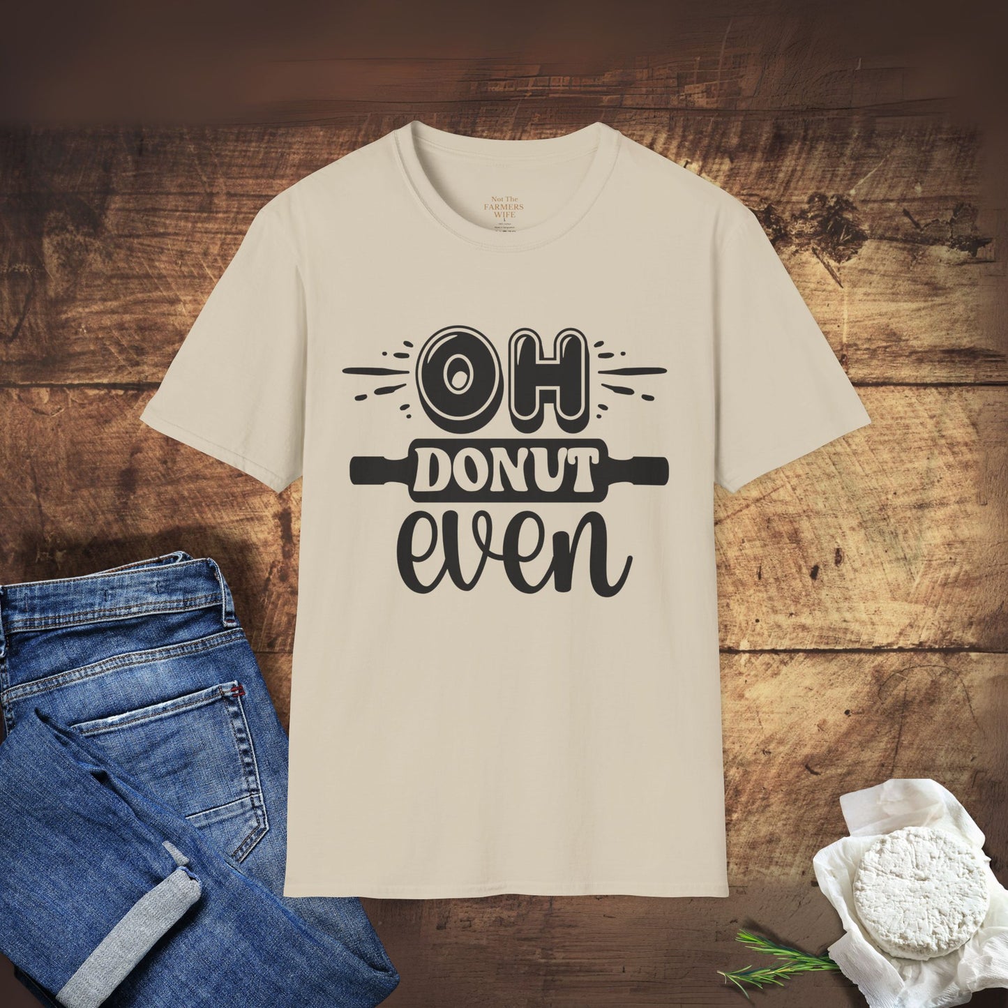 Oh Donut Even T-Shirt