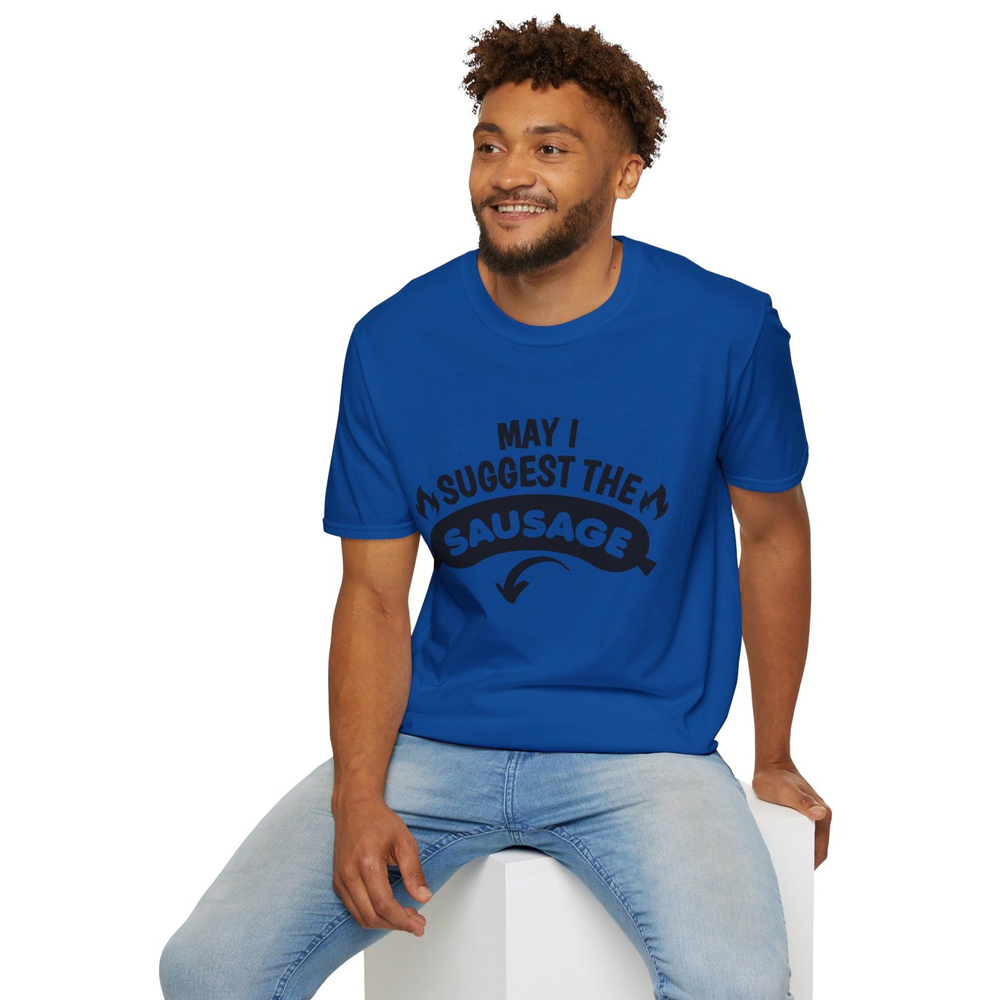 May I Suggest the Sausage T-Shirt