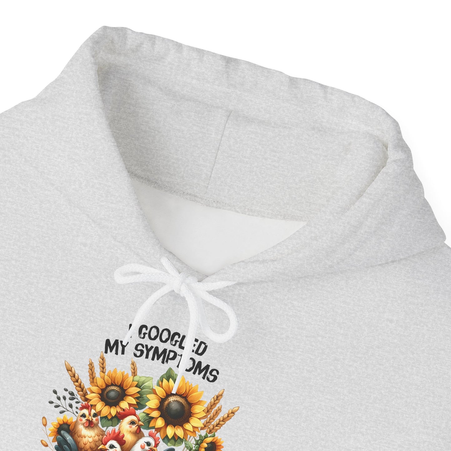 I Googled My Symptoms Hooded Sweatshirt