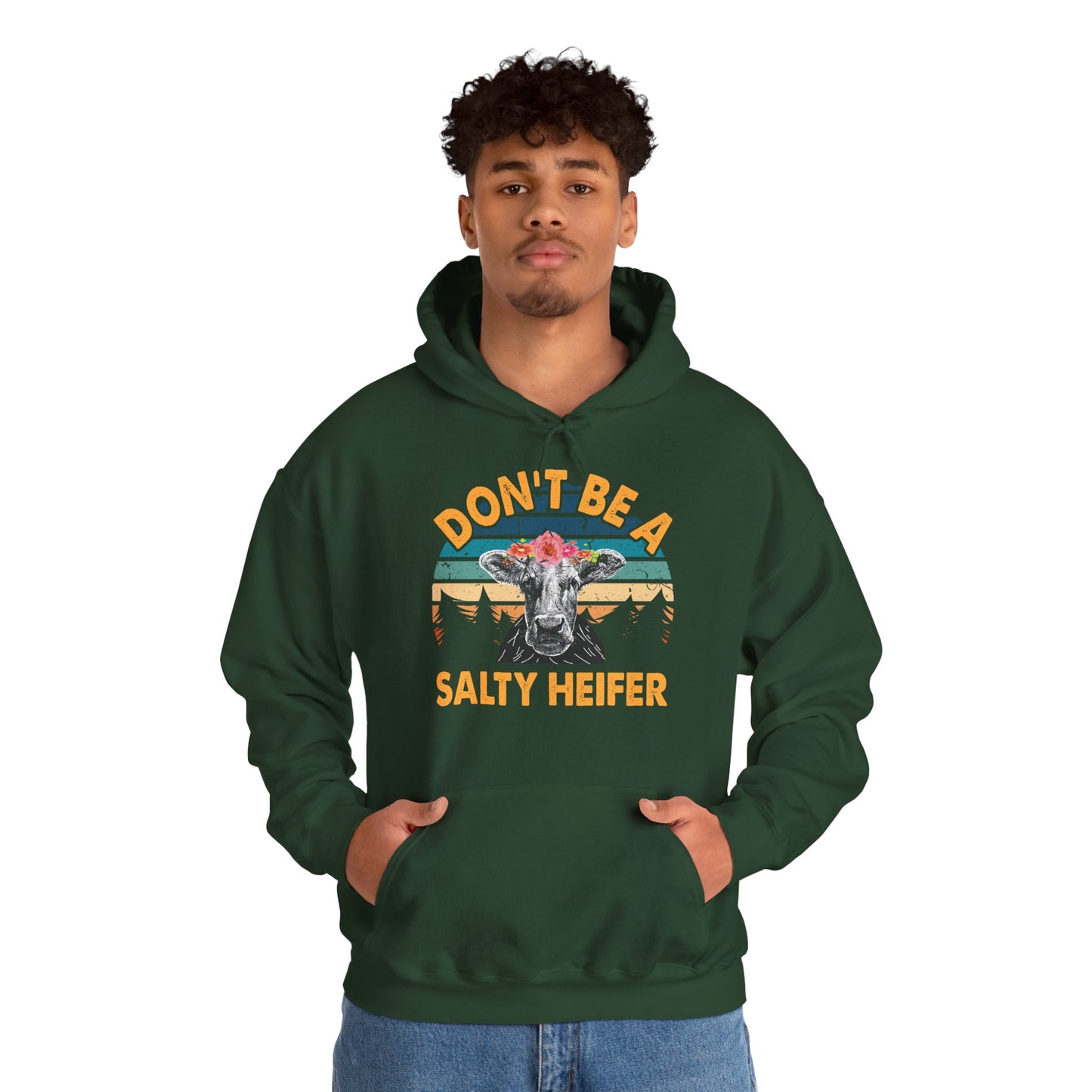 Don't Be A Salty Heifer Unisex Hooded Sweatshirt
