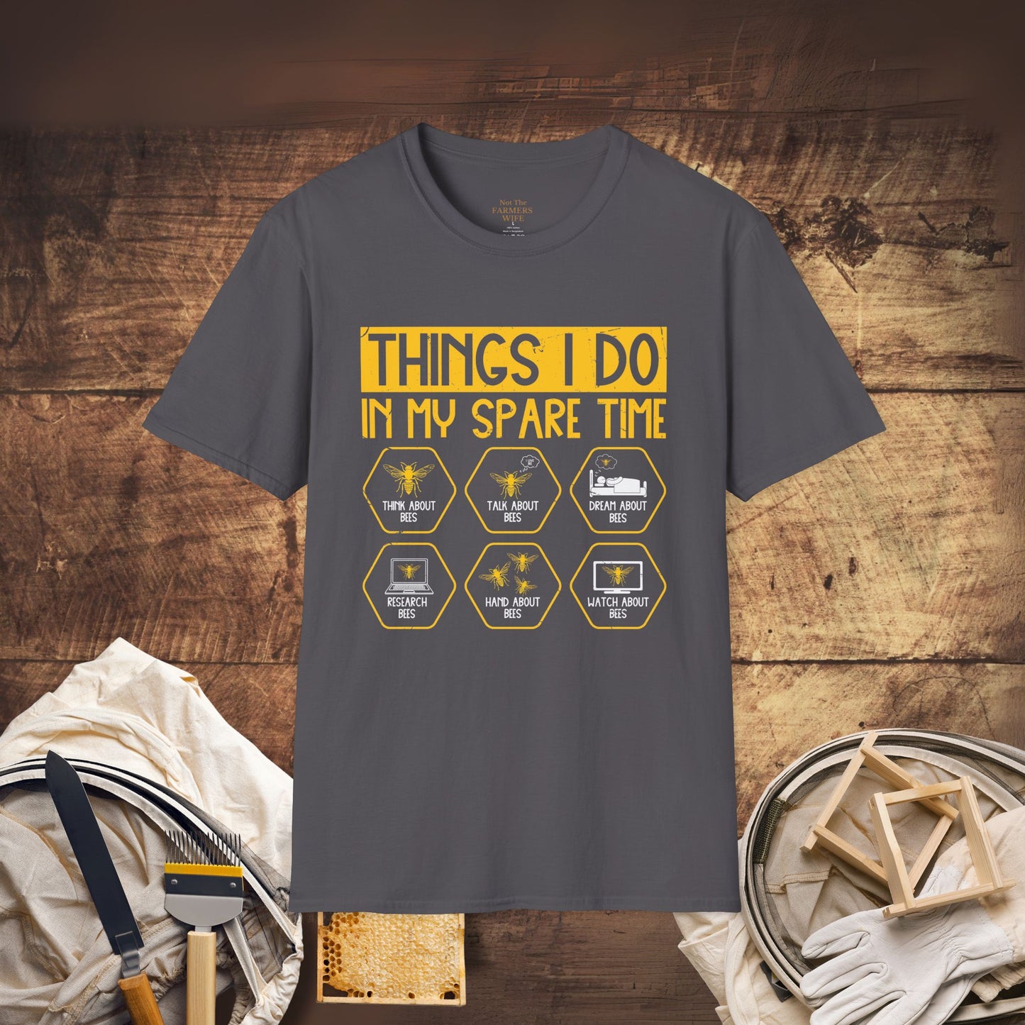 Things I Do in My Spare Time – Beekeeper T-Shirt