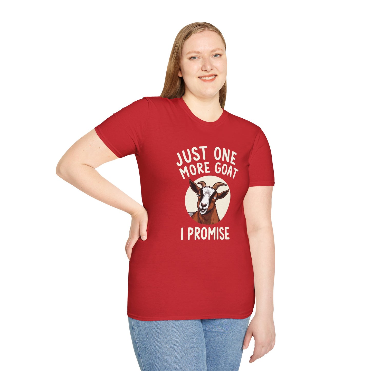 Just One More Goat, I Promise T-Shirt