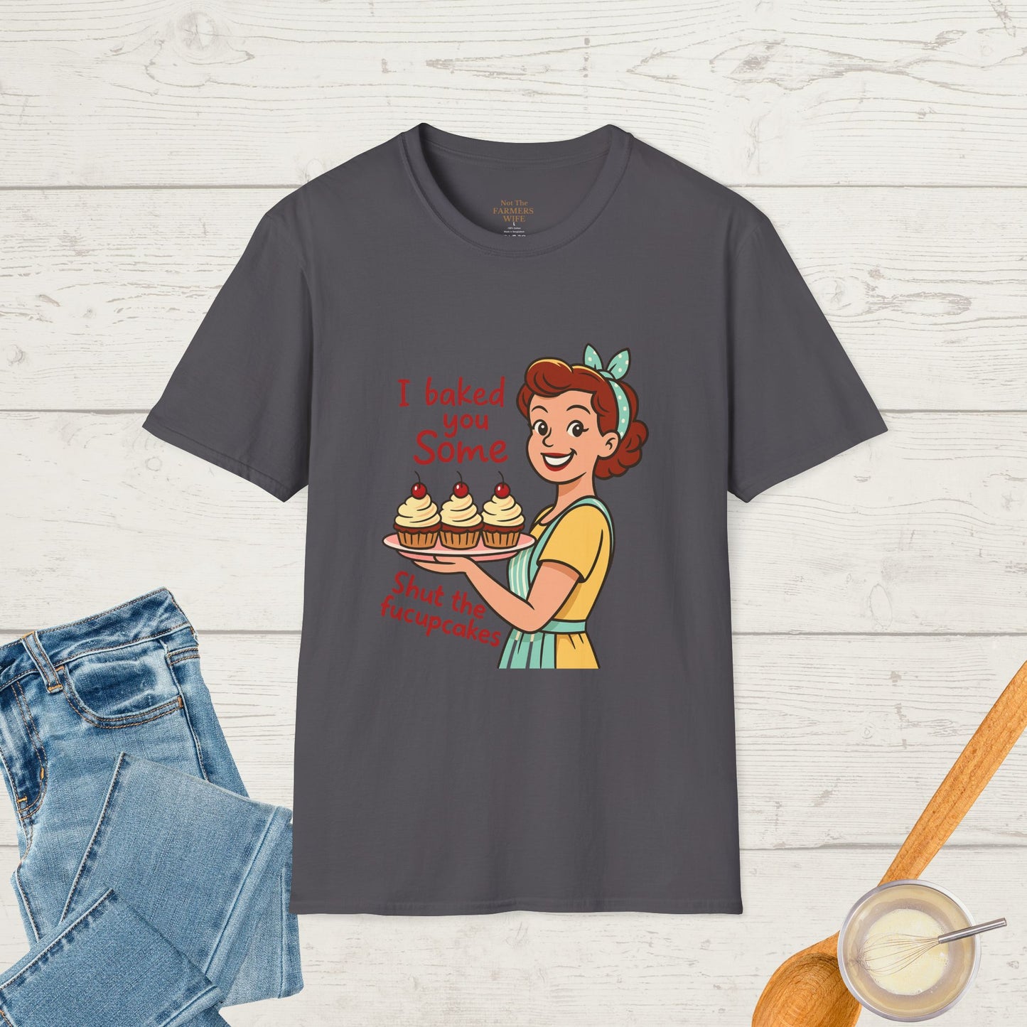 Shut the Fucupcakes T-Shirt