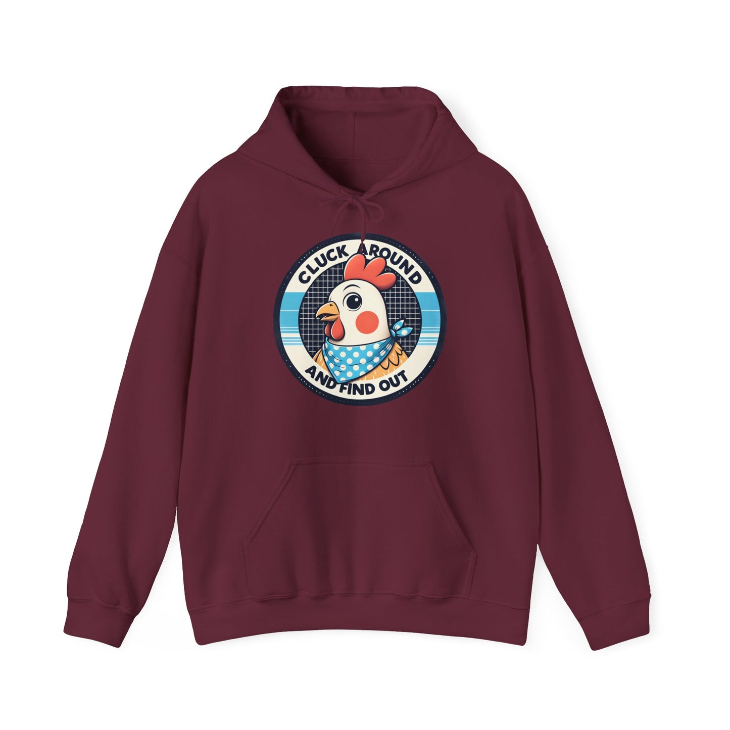 Cluck Around Hooded Sweatshirt