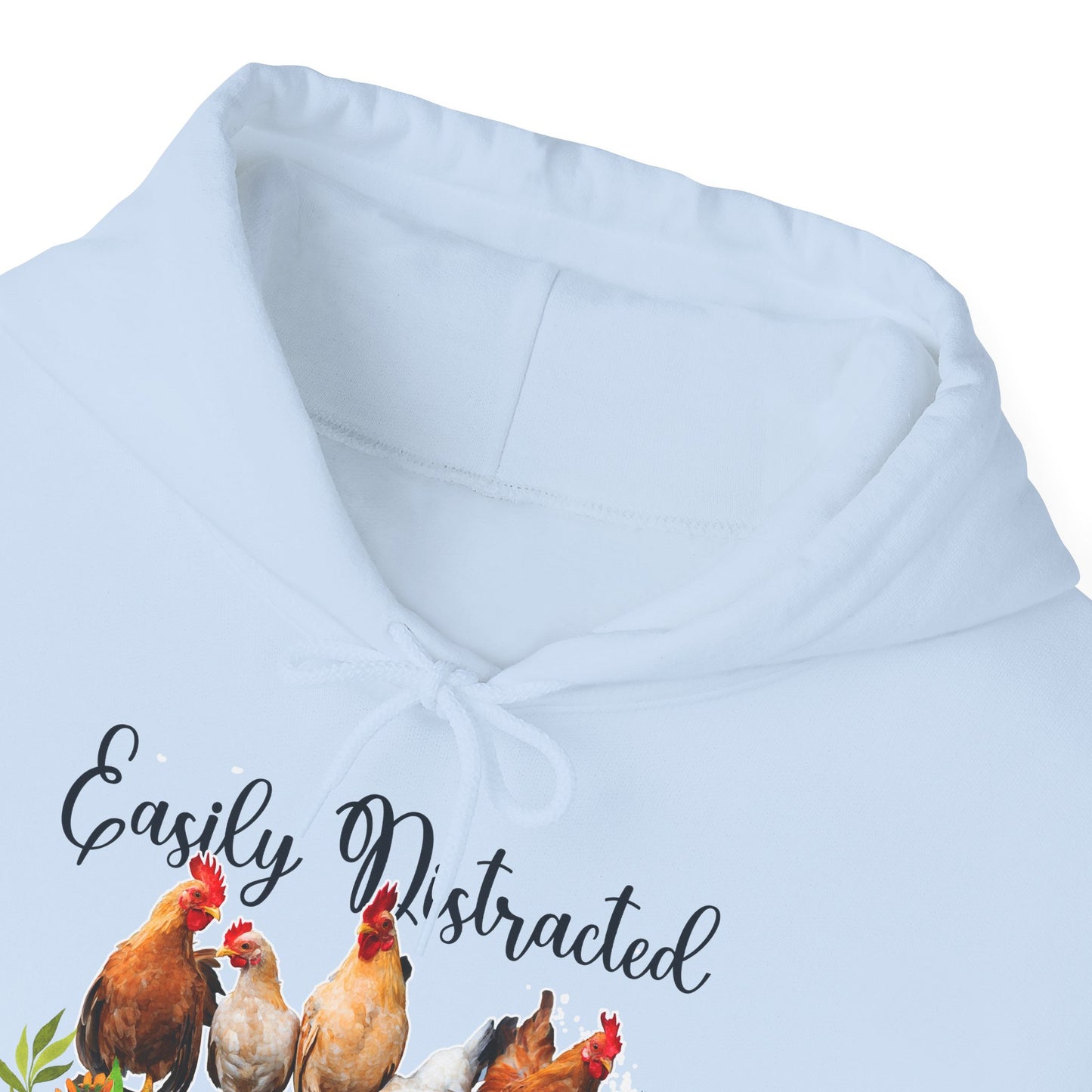 Easily Distracted by Chickens Unisex Hooded Sweatshirt