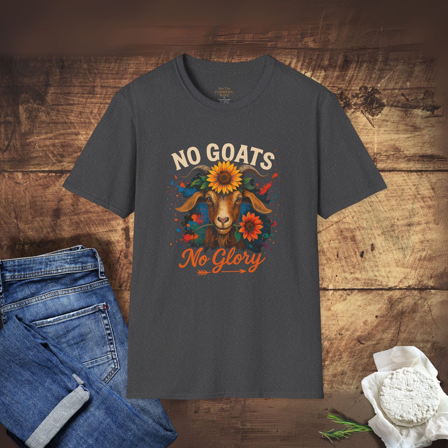 No Goats, No Glory T-Shirt