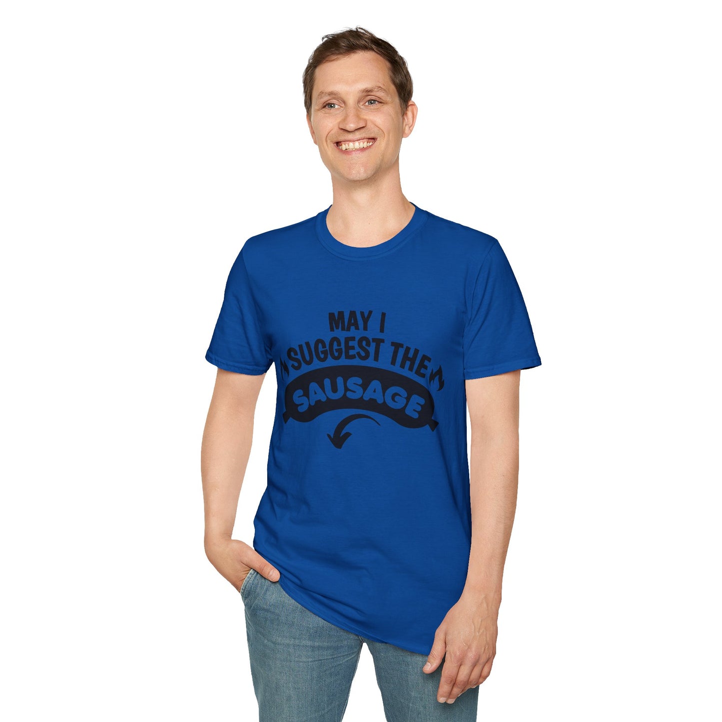 May I Suggest the Sausage T-Shirt