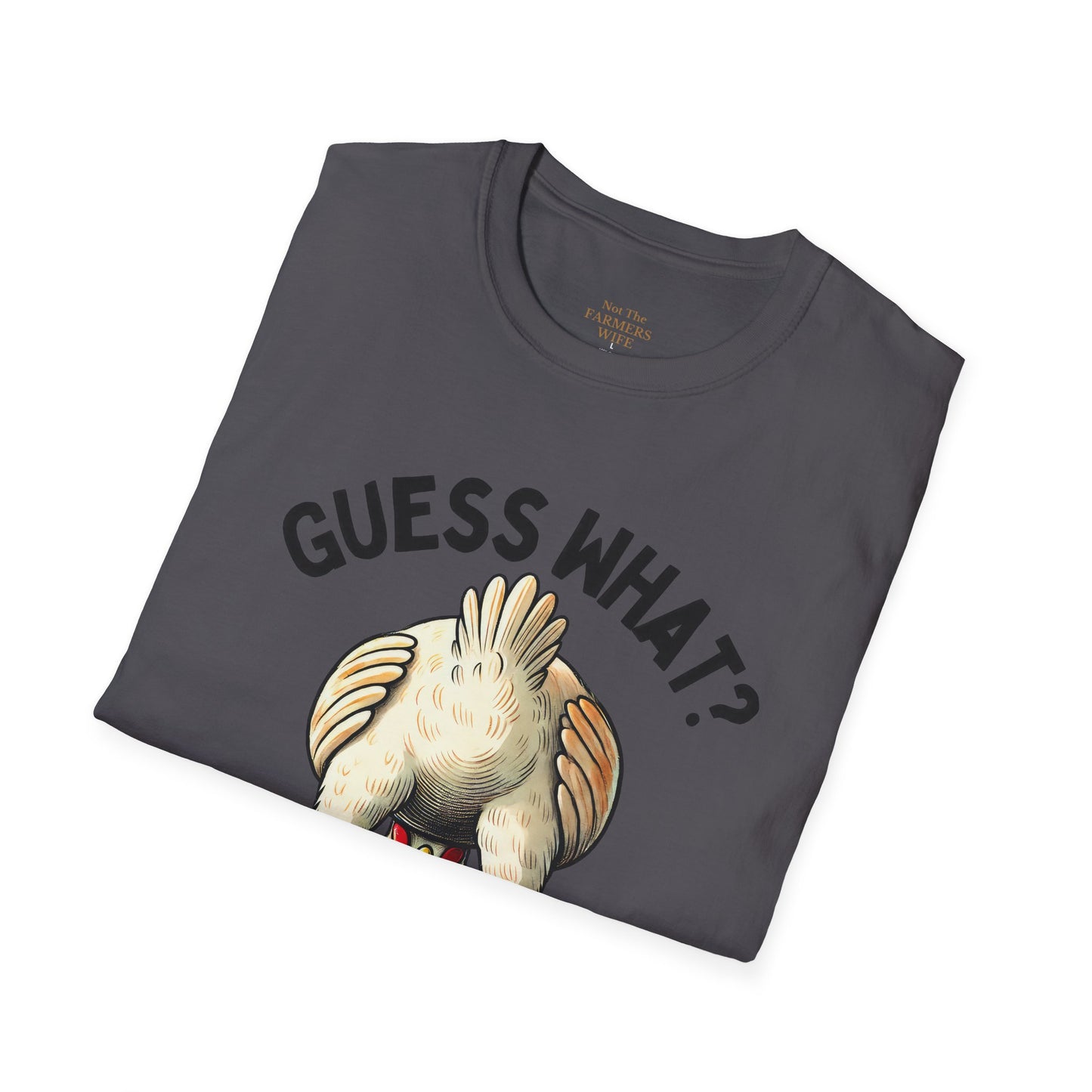 Guess What? Chicken Butt T-Shirt