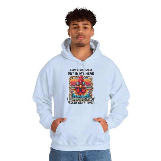 I May Look Calm Hooded Sweatshirt