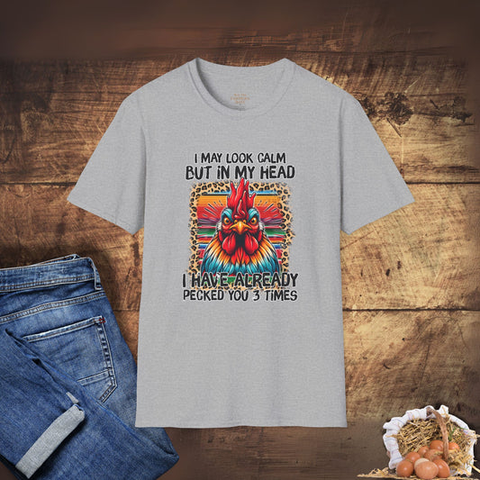 I May Look Calm T-Shirt