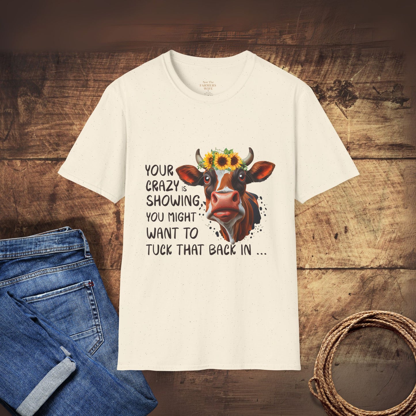 Your Crazy is Showing T-Shirt