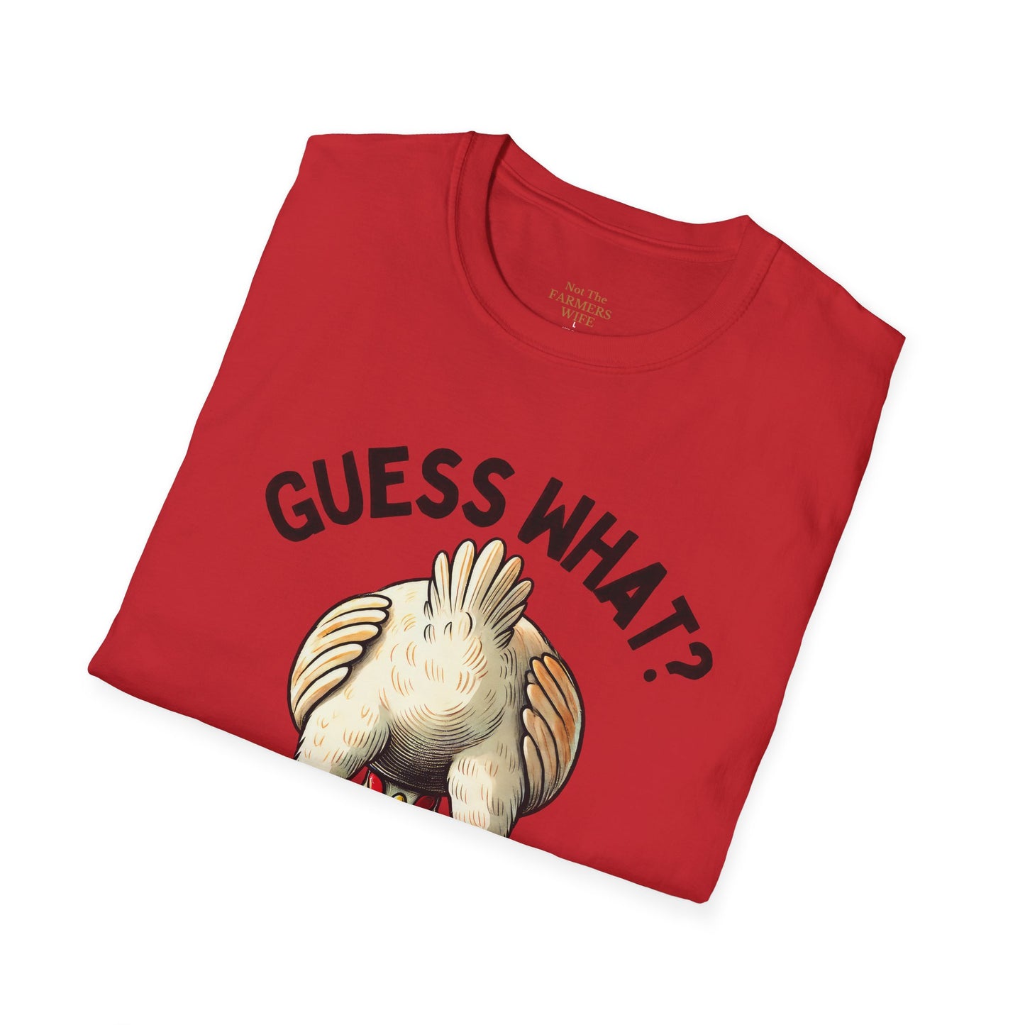 Guess What? Chicken Butt T-Shirt
