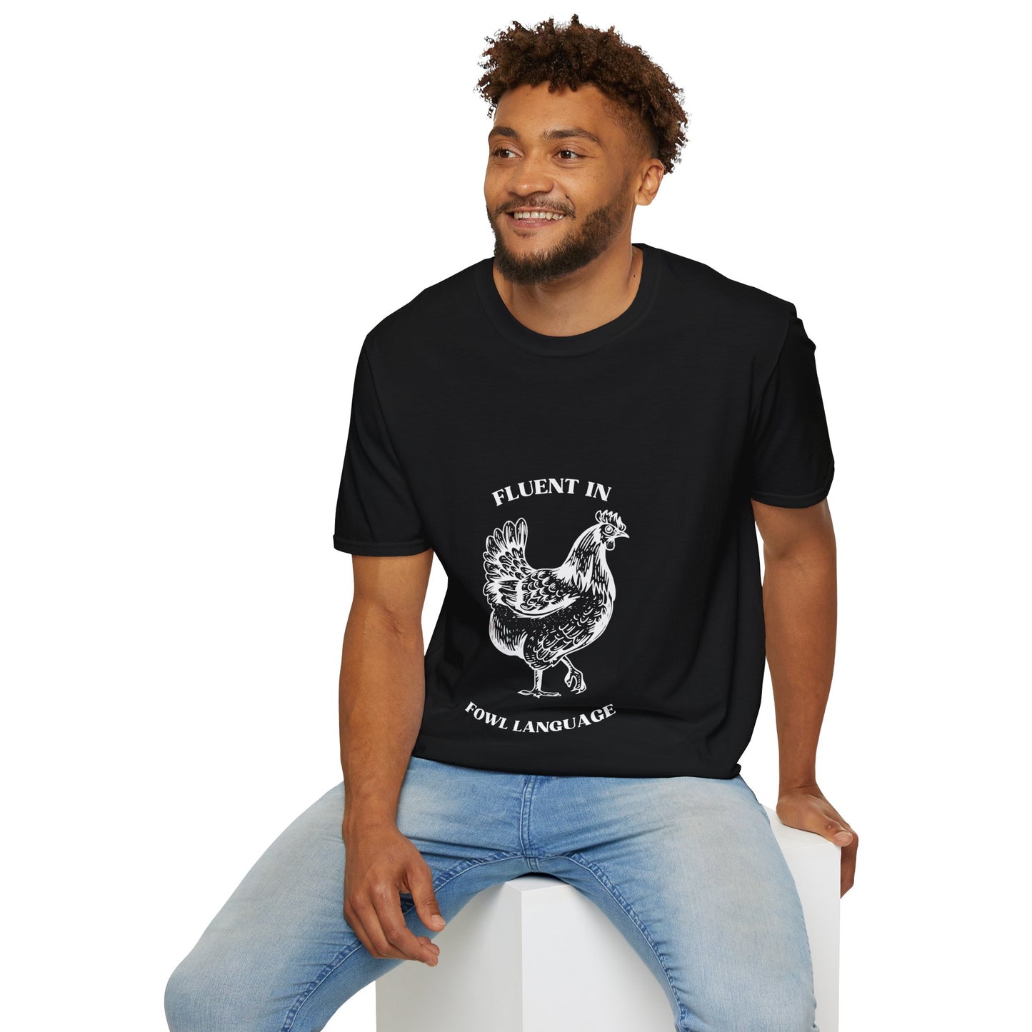 Fluent in Fowl Language T-Shirt