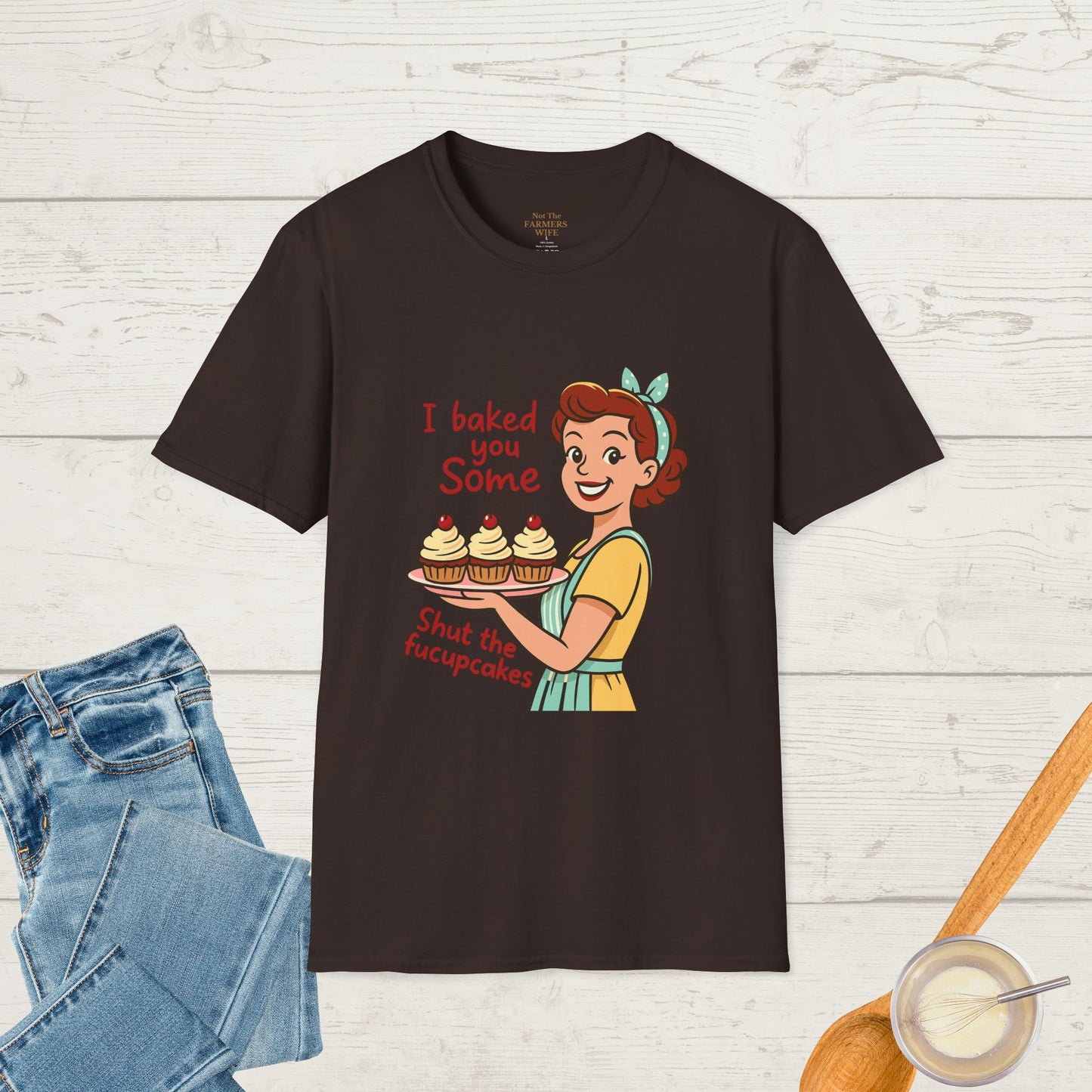 Shut the Fucupcakes T-Shirt