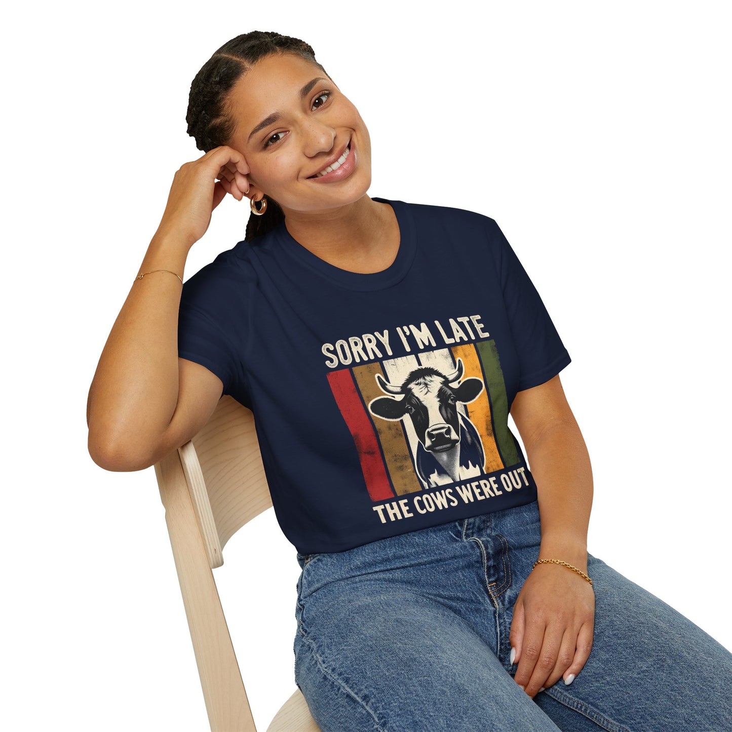 Sorry I'm Late The Cows Were Out T-Shirt