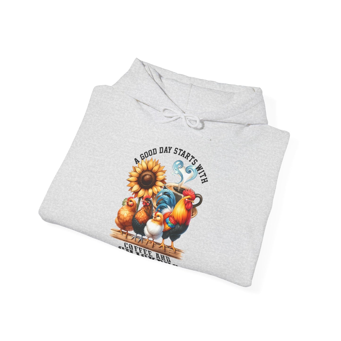 A Good Day Starts With Hooded Sweatshirt