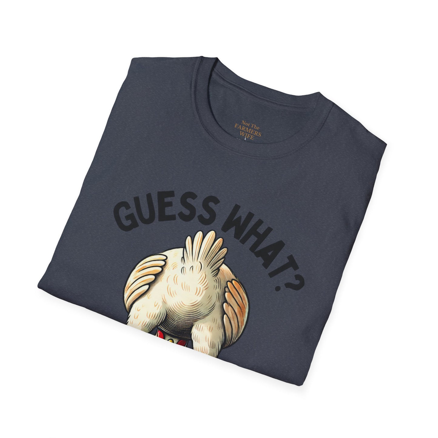 Guess What? Chicken Butt T-Shirt