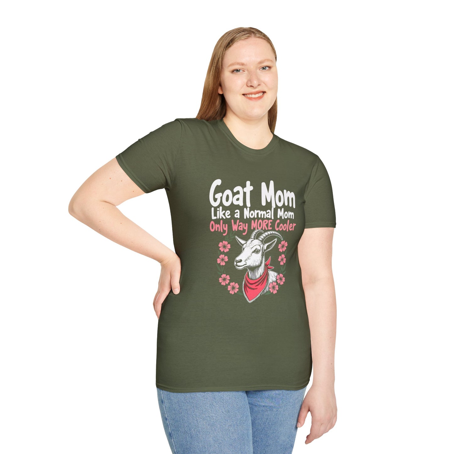 Goat Mom, Like a Normal Mom, Only Way More Cooler T-Shirt