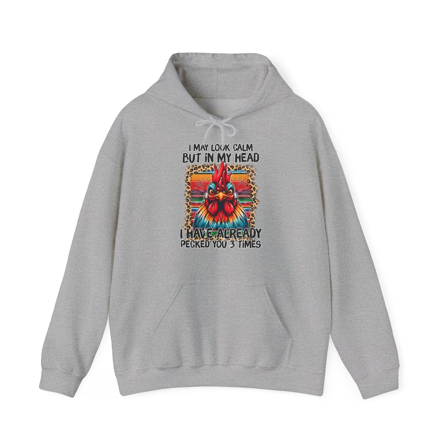I May Look Calm Hooded Sweatshirt