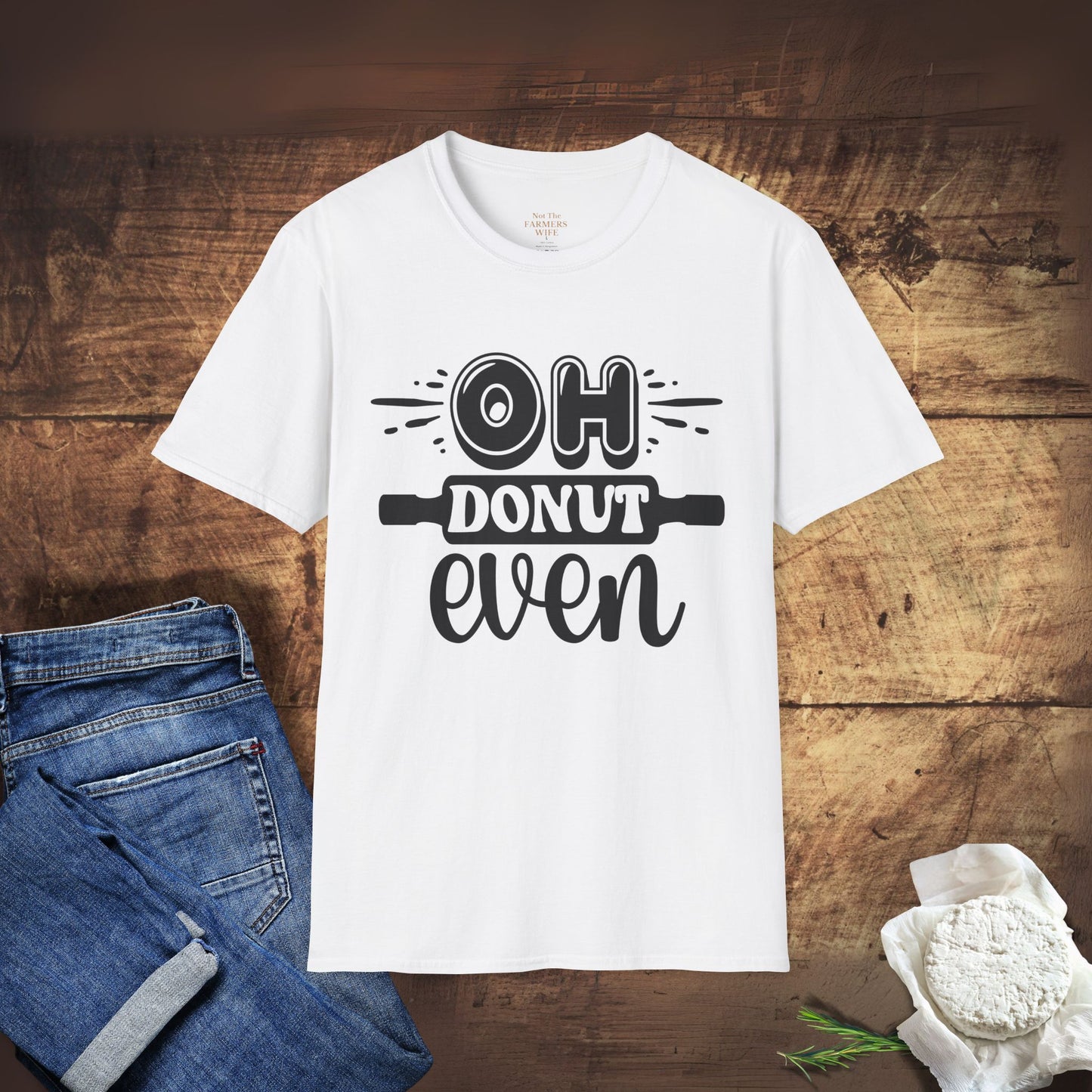 Oh Donut Even T-Shirt