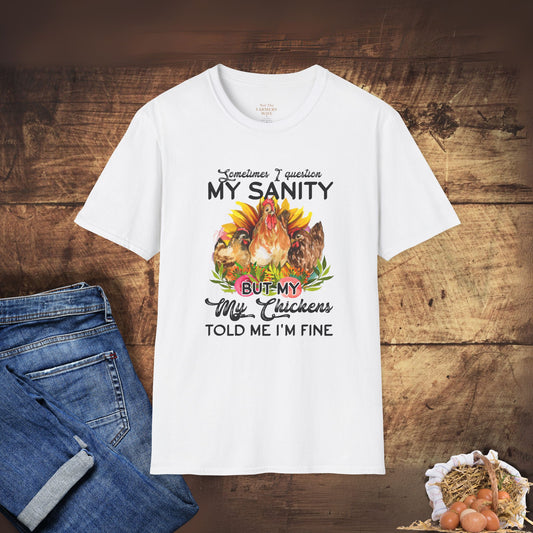 Sometimes I Question My Sanity T-Shirt