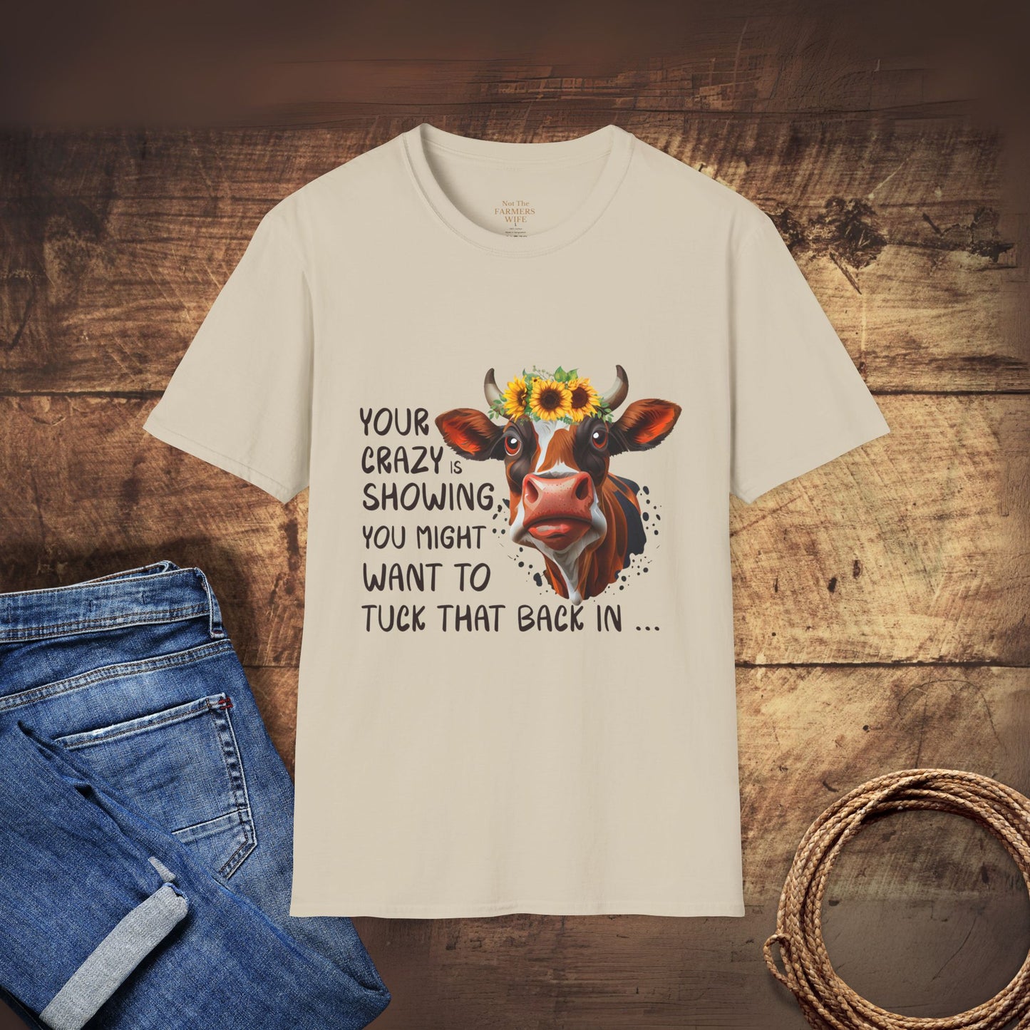 Your Crazy is Showing T-Shirt