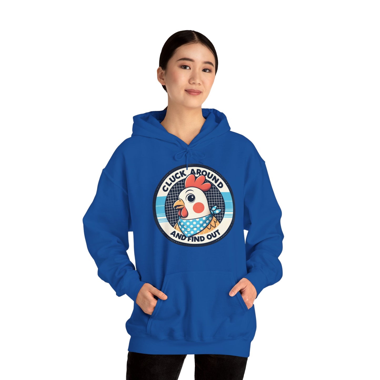 Cluck Around Hooded Sweatshirt