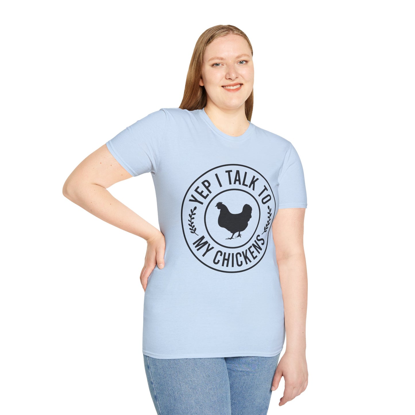 Yep, I Talk to My Chickens T-Shirt