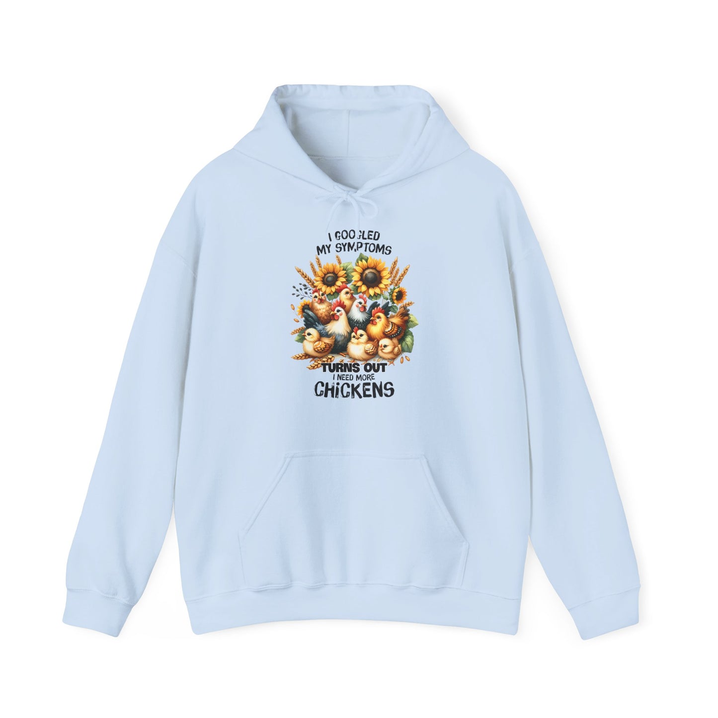 I Googled My Symptoms Hooded Sweatshirt