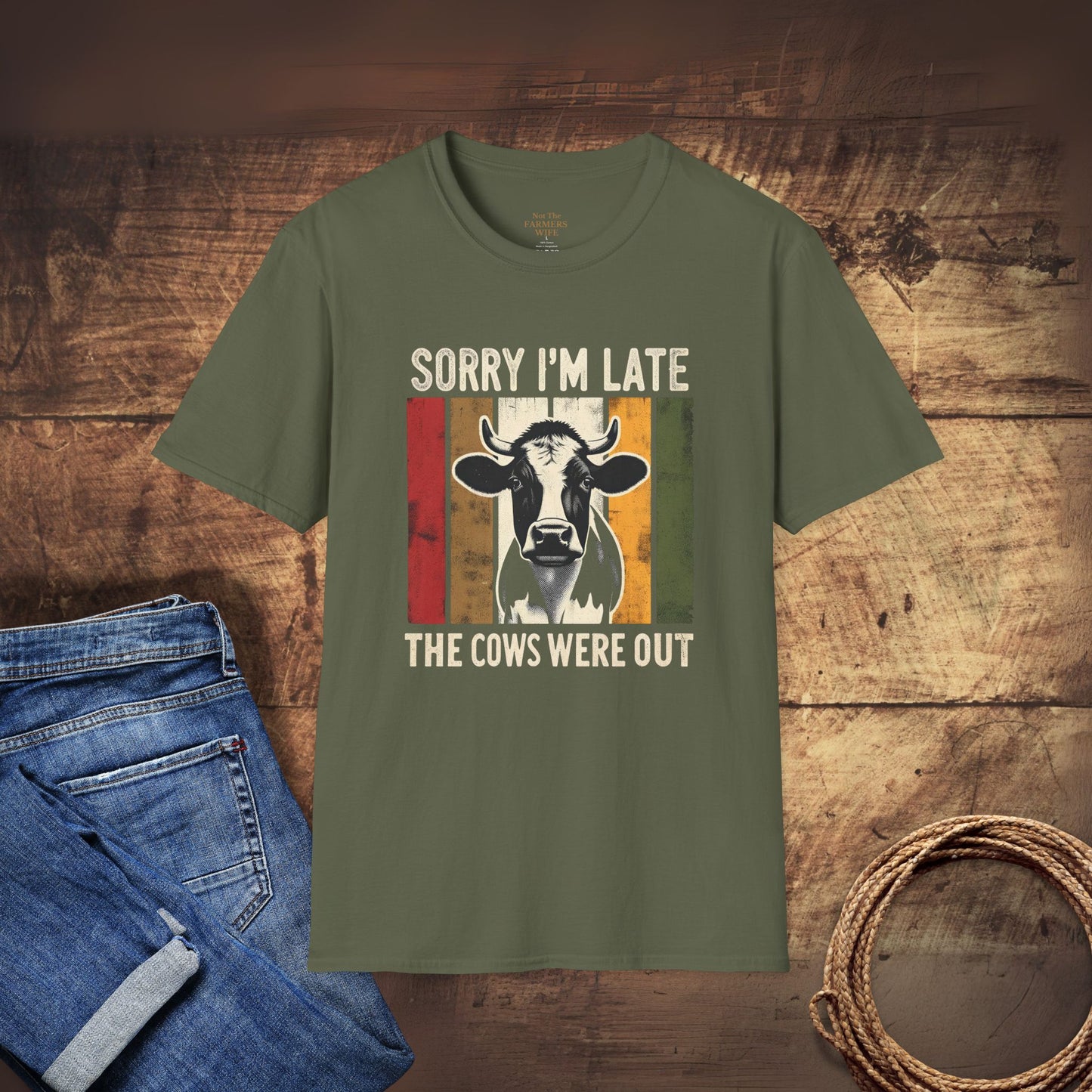 Sorry I'm Late The Cows Were Out T-Shirt