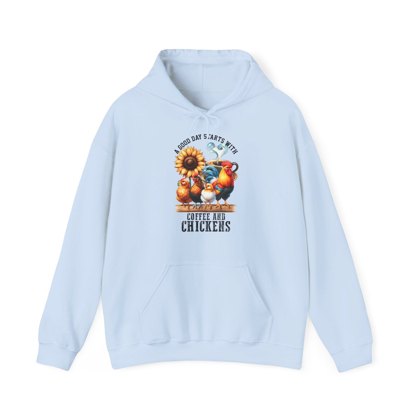 A Good Day Starts With Hooded Sweatshirt