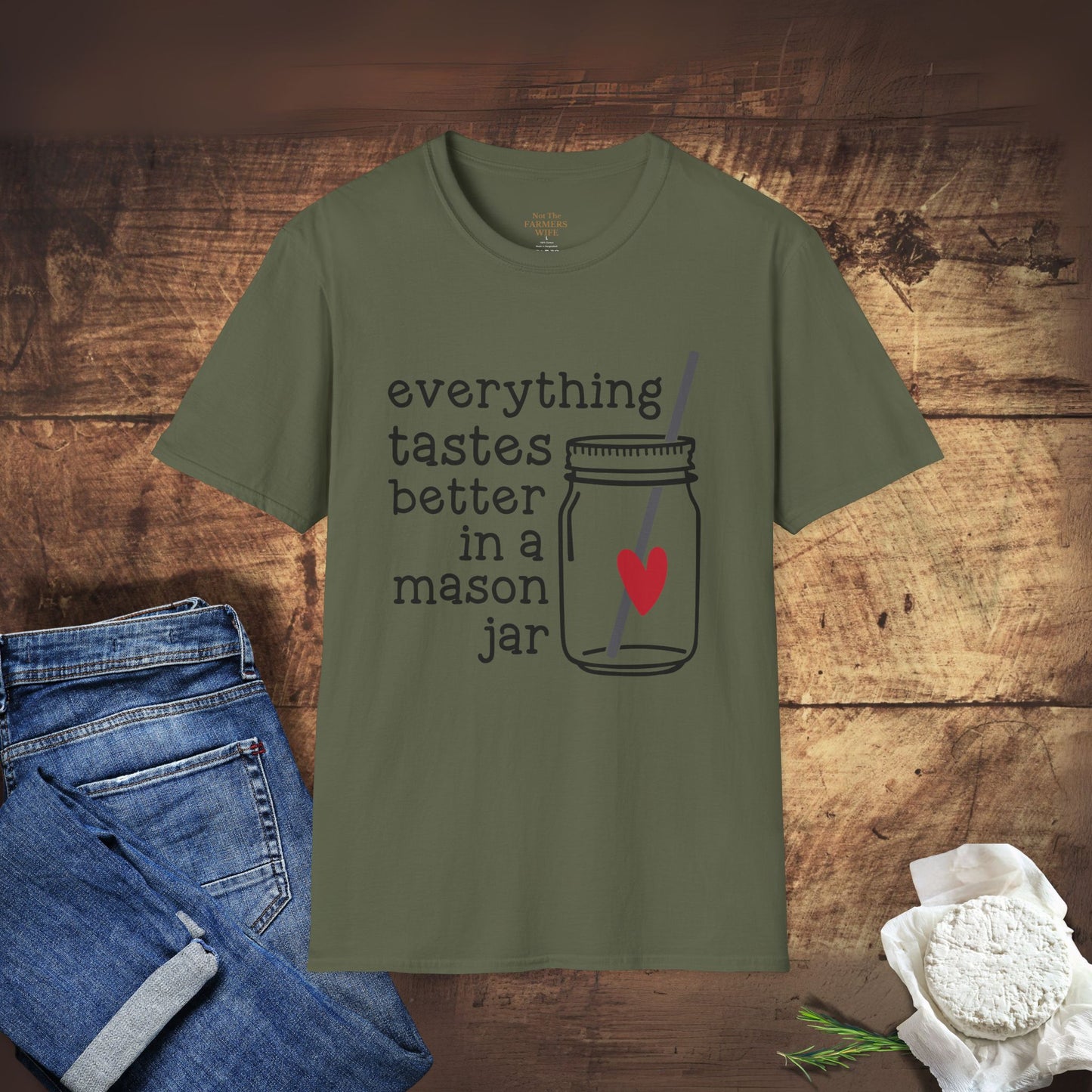 Everything Tastes Better in a Mason Jar T-Shirt