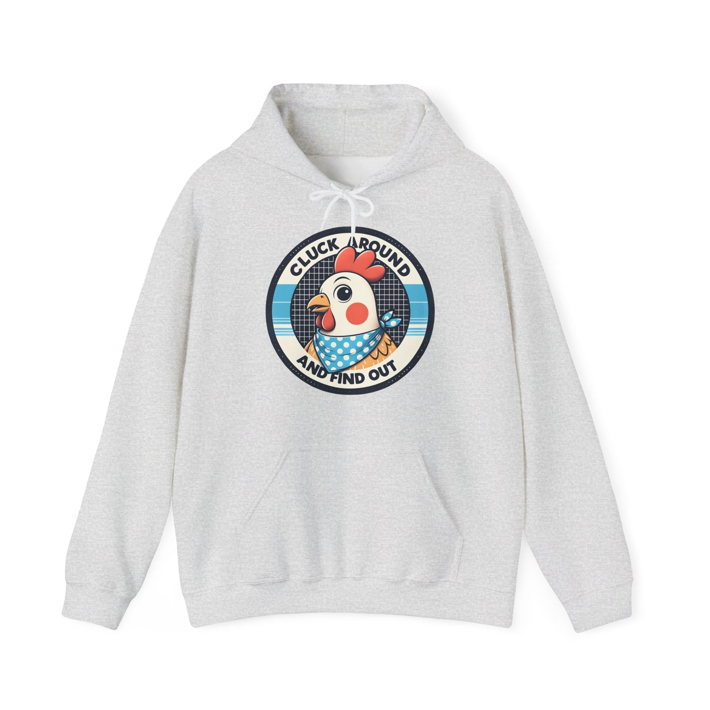 Cluck Around Hooded Sweatshirt