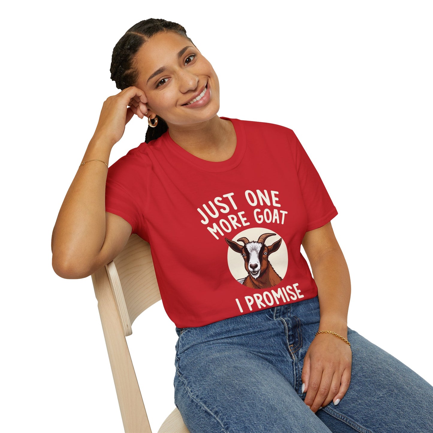 Just One More Goat, I Promise T-Shirt