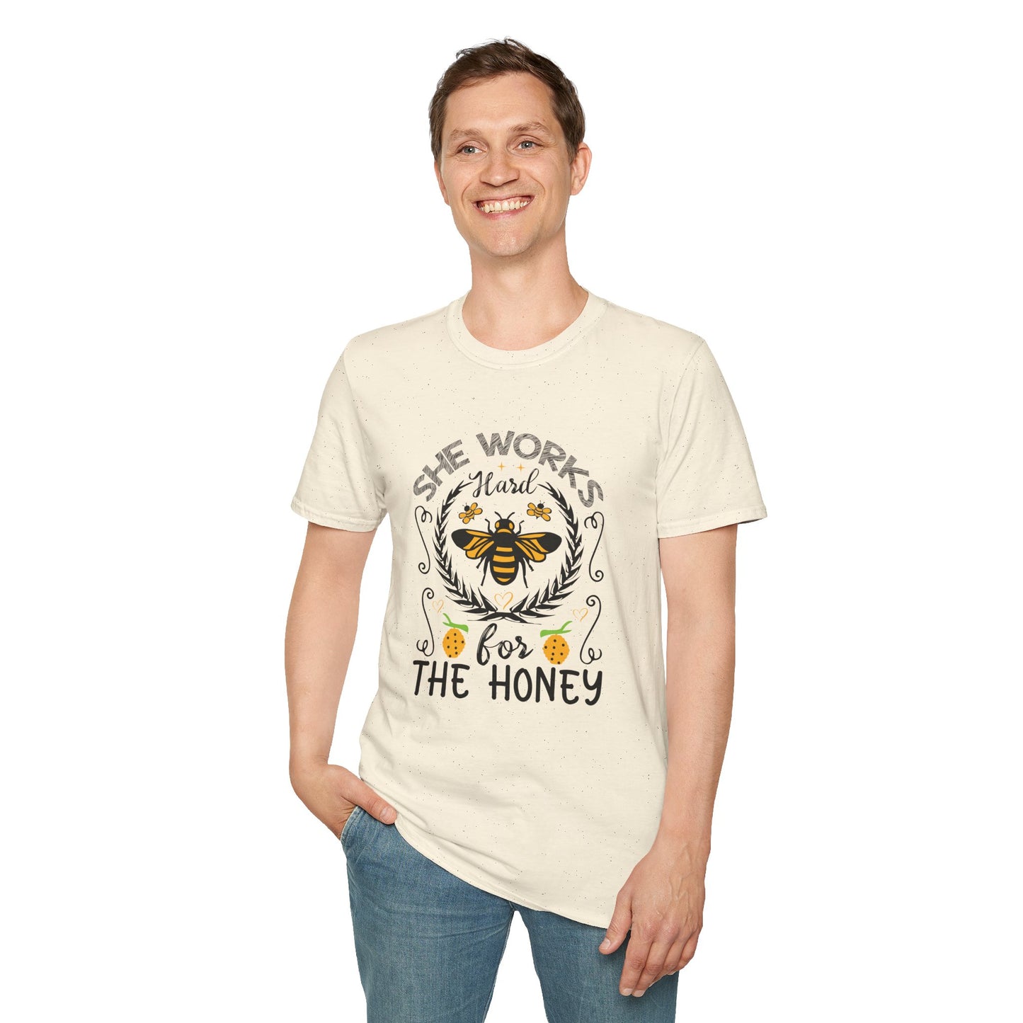She Works Hard for the Honey T-Shirt