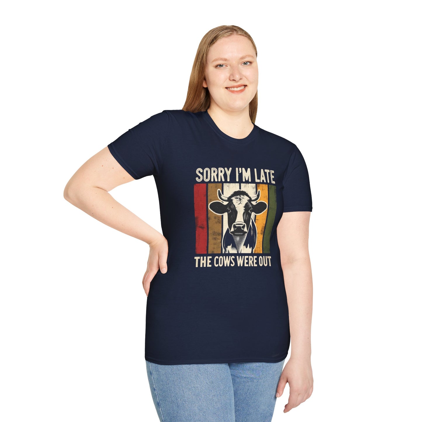 Sorry I'm Late The Cows Were Out T-Shirt