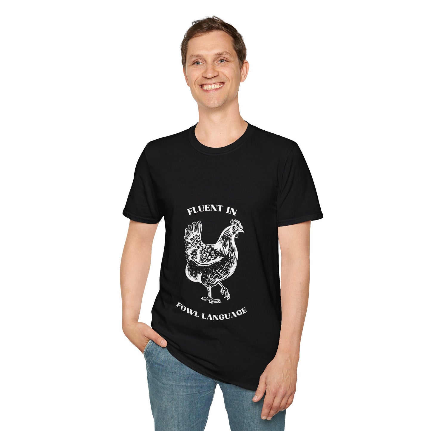 Fluent in Fowl Language T-Shirt
