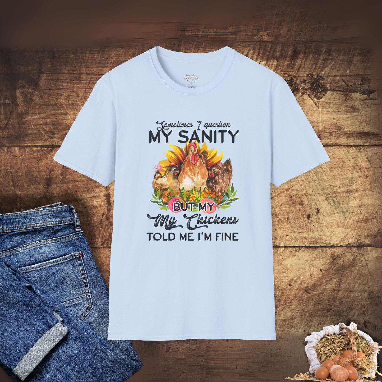 Sometimes I Question My Sanity T-Shirt