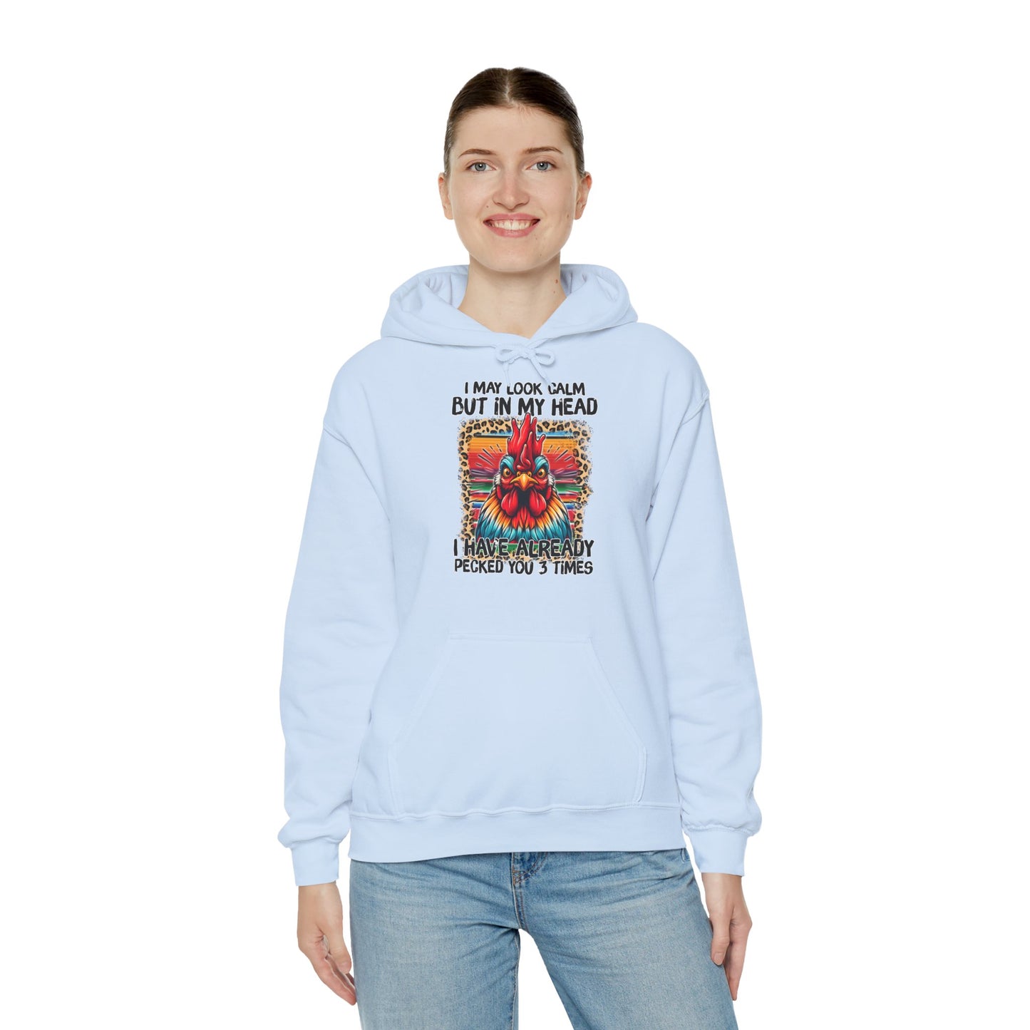 I May Look Calm Hooded Sweatshirt