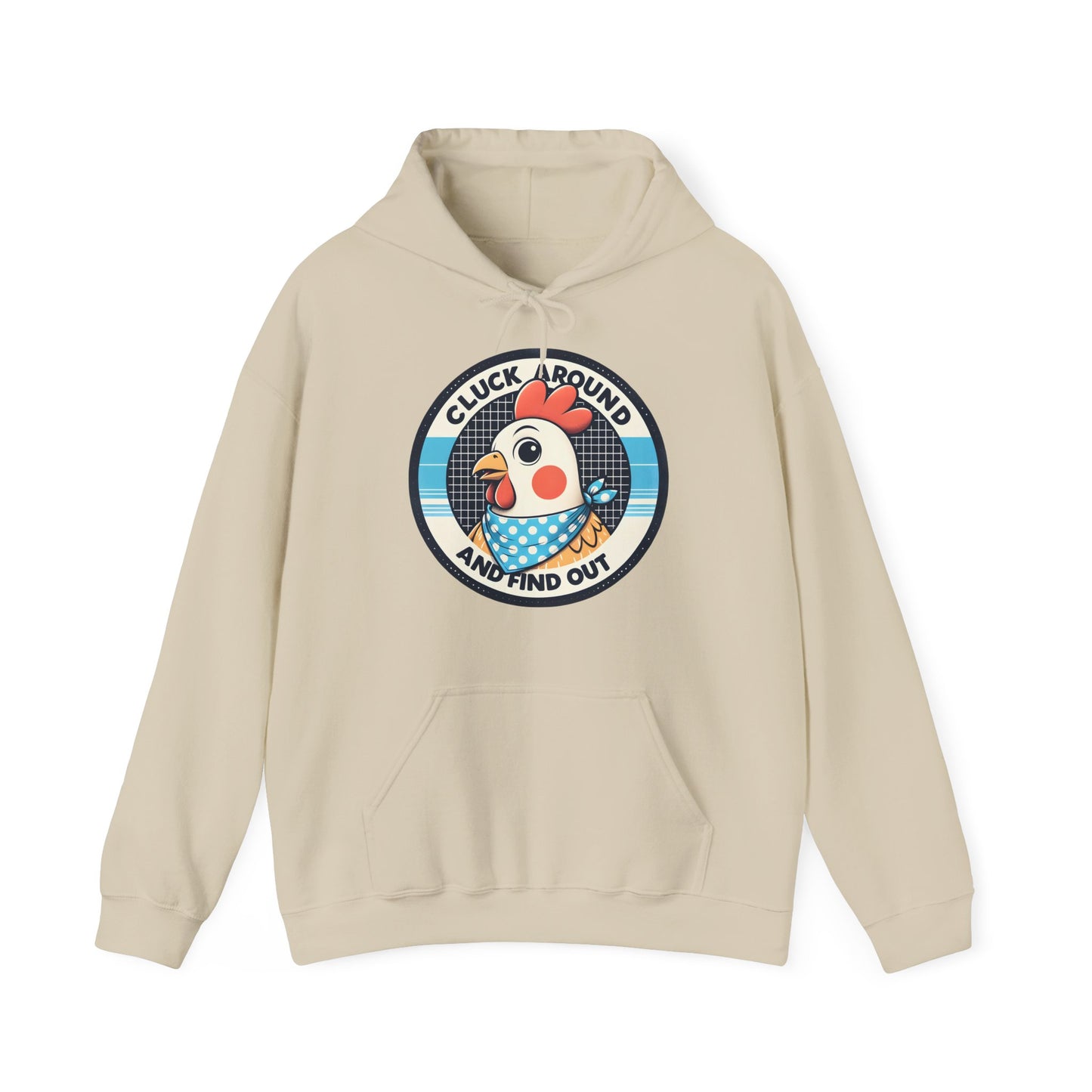 Cluck Around Hooded Sweatshirt