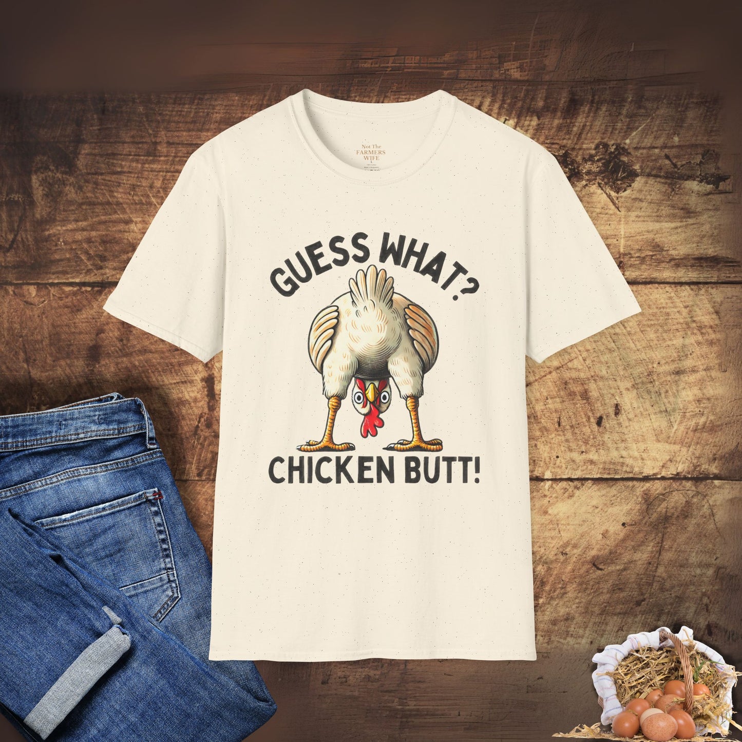 Guess What? Chicken Butt T-Shirt