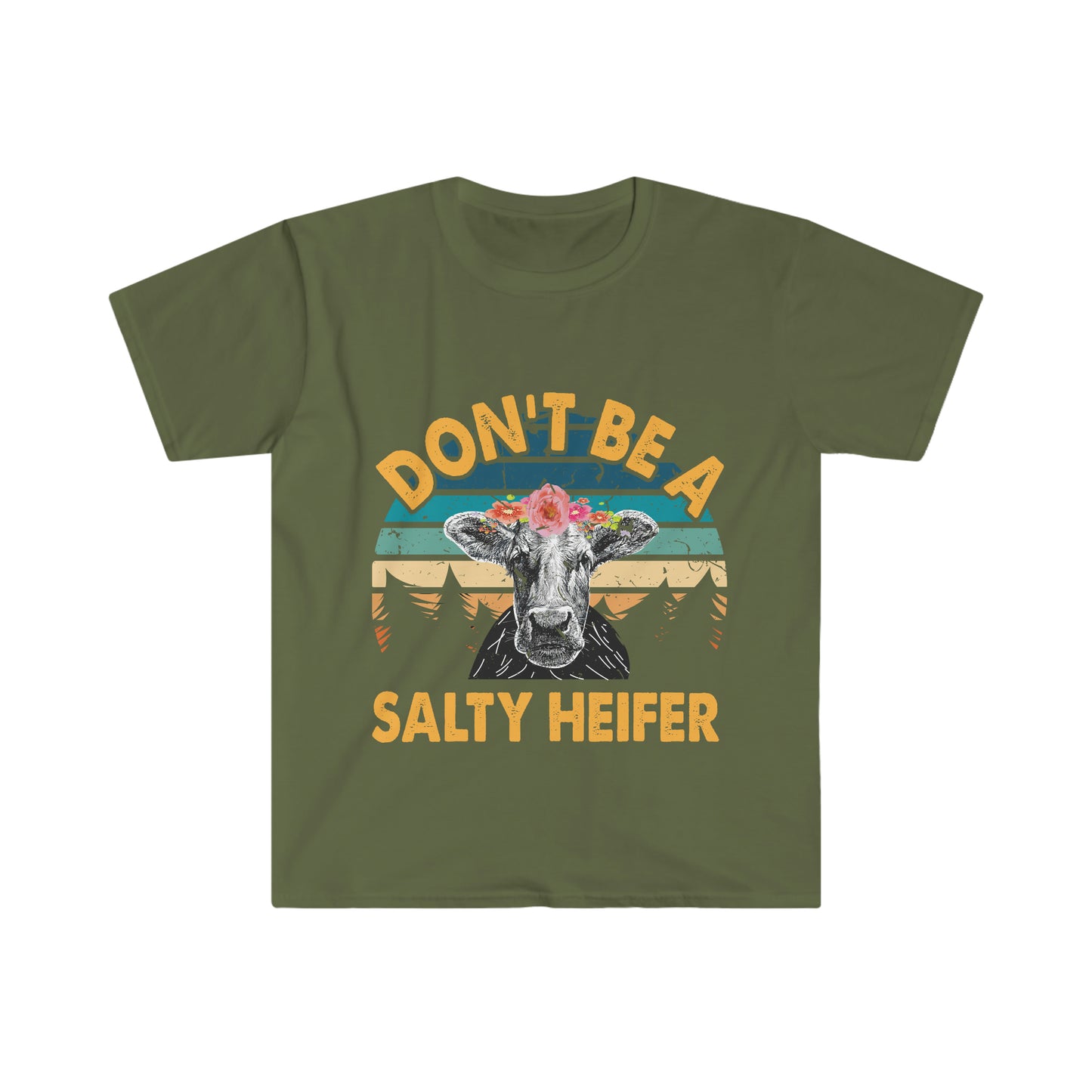 Don't Be A Salty Heifer Unisex T-Shirt