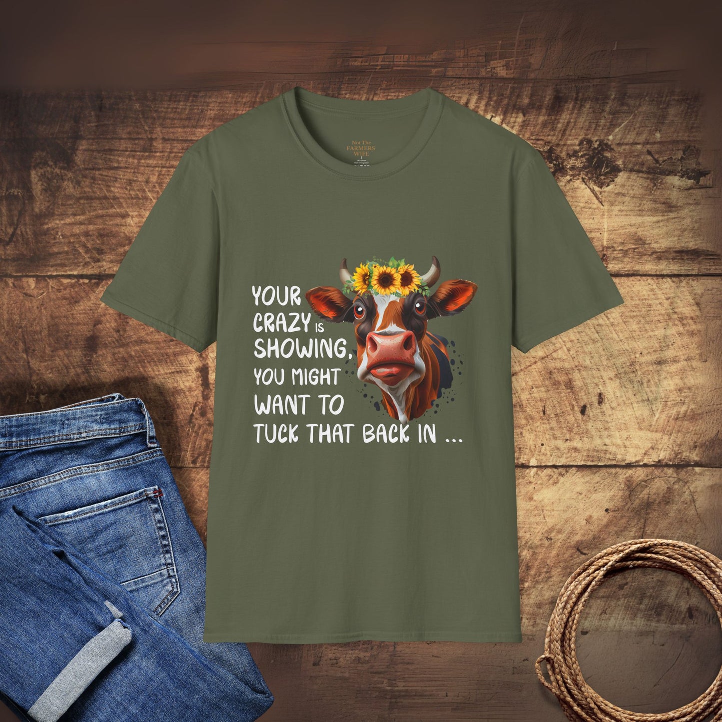 Your Crazy is Showing T-Shirt