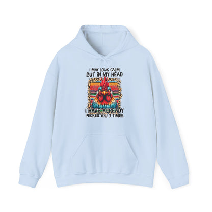 I May Look Calm Hooded Sweatshirt
