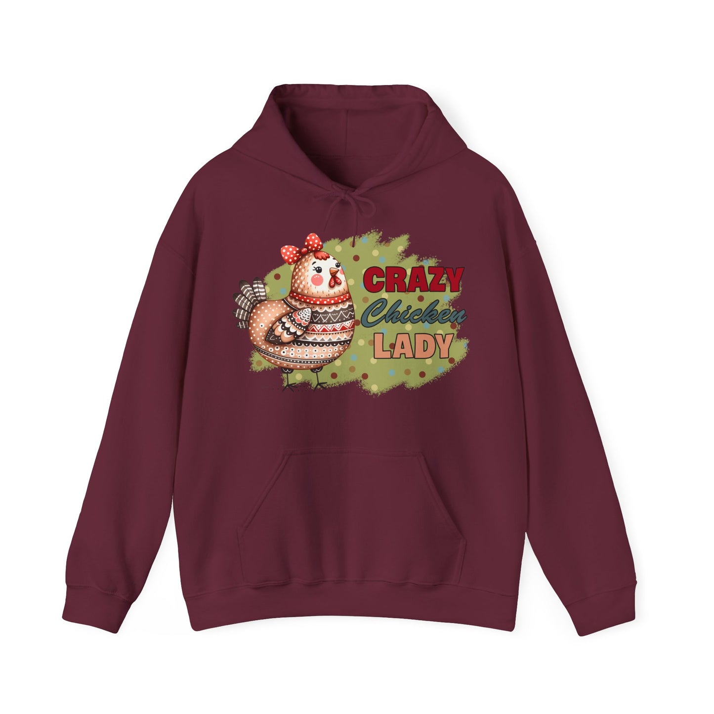 Crazy Chicken Lady Hooded Sweatshirt
