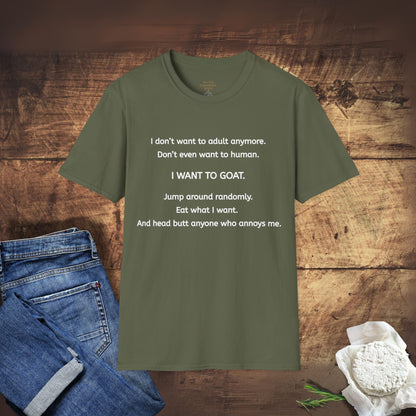 I Want to Goat T-Shirt